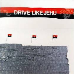 Drive Like Jehu : Drive Like Jehu